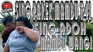 SING PAREK MAMBU T4I SING ADOH MAMBU WANGI (film pendek indramayu juntikedokan)