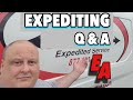 EXPEDITING Q & A