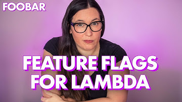 🆕 Feature Flags for Lambda, using AWS AppConfig