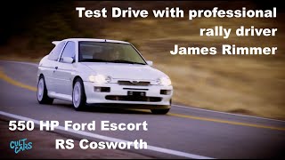550 HP Escort RS Cosworth Test Drive