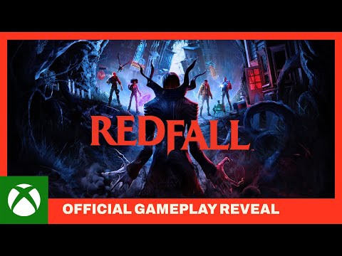 Redfall - Official Gameplay Reveal - Coming to Game Pass - Xbox & Bethesda Games Showcase 2022