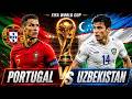 Portugal VS Uzbekistan LIVE | FIFA World Cup 2026 LIVE | Cristiano Ronaldo LIVE | Portugal  LIVE