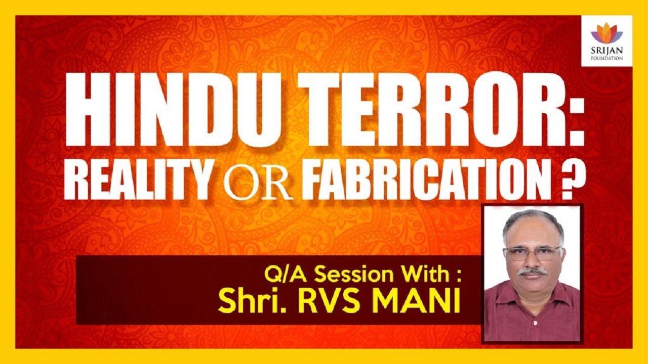 [Q/A] Hindu Terror: Reality Or Fabrication | RVS Mani | Mumbai Terror Attack | Sadhvi Pragya