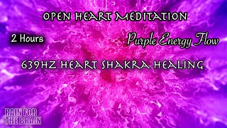 639 Hz Open Heart Shakra Healing #MeditationMusic #639hzmeditation