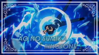 Ao no Sumika 「 Ringtone 」- Jujutsu Kaisen S2 OP