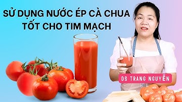 Uống nước ép cà chua có tác dụng tốt cho tim mạch như thế nào?