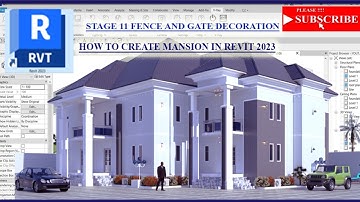 HOW TO CREATE A COMPLETE MANSION HOUSE IN REVIT 2023 STAGE 11 FENCE AND GATE DECORATION