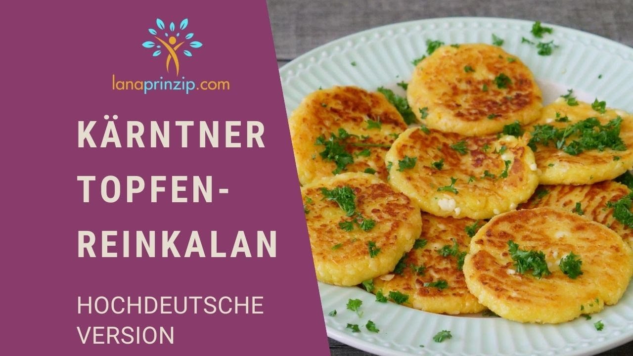 Kärntner/Gurktaler Topfenreinkalan Rezept (Hochdeutsch Edition) - Gutes aus der Kärntner Küche