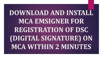 HOW TO DOWNLOAND AND INSTALL MCA EMSIGNER