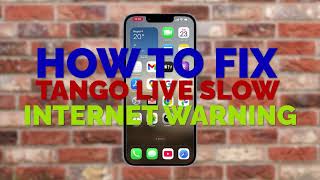 How To Fix Tango Live Slow Internet Problem