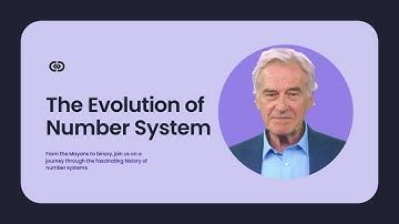 Evolution of Number Systems: From Mayans - Babylonians - Egyptians to Modern Day | Code Chorus