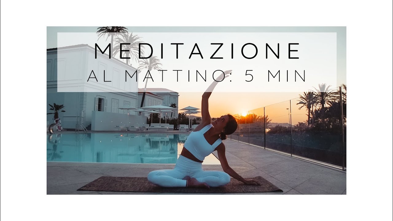 5 Minuti di Meditazione al Mattino: prepara la mente per la giornata ...