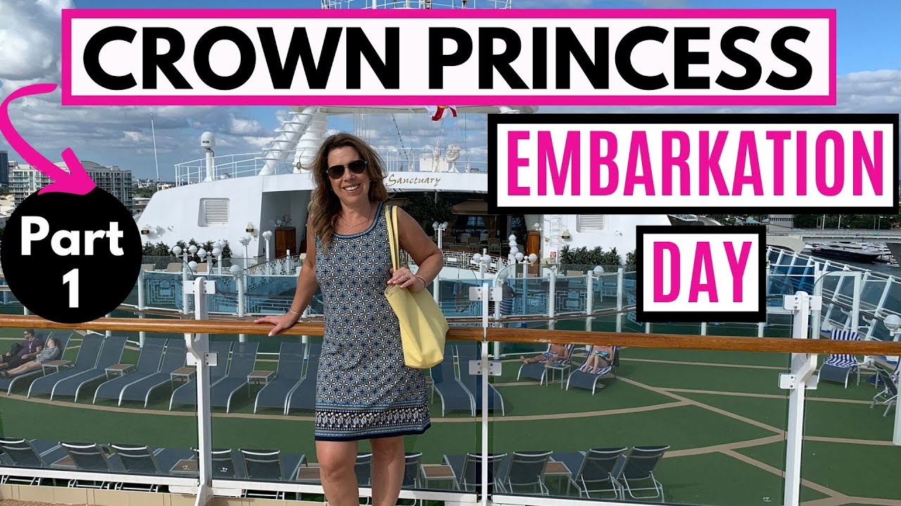 princess cruise embarkation day