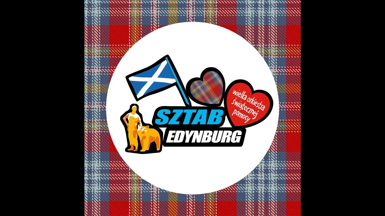 Edynburg gra - Hymn Sztabu WOŚP Edynburg