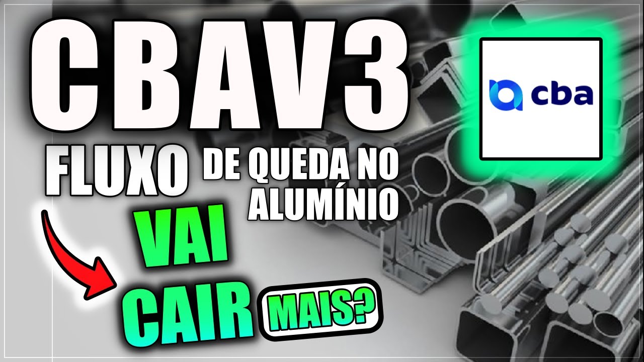 CBAV3 PRE O ALVO DAS A ES DA COMPANHIA BRASILEIRA DE ALUM NIO YouTube