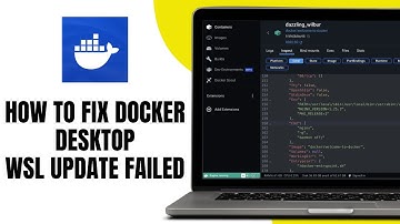 How to Fix Docker Desktop WSL Update Failed