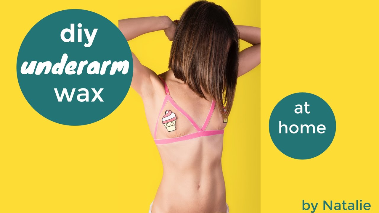 Simple DIY Underarm Wax At Home YouTube