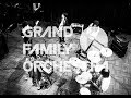 GRAND FAMILY ORCHESTRA 「オー晴レルヤ!!」