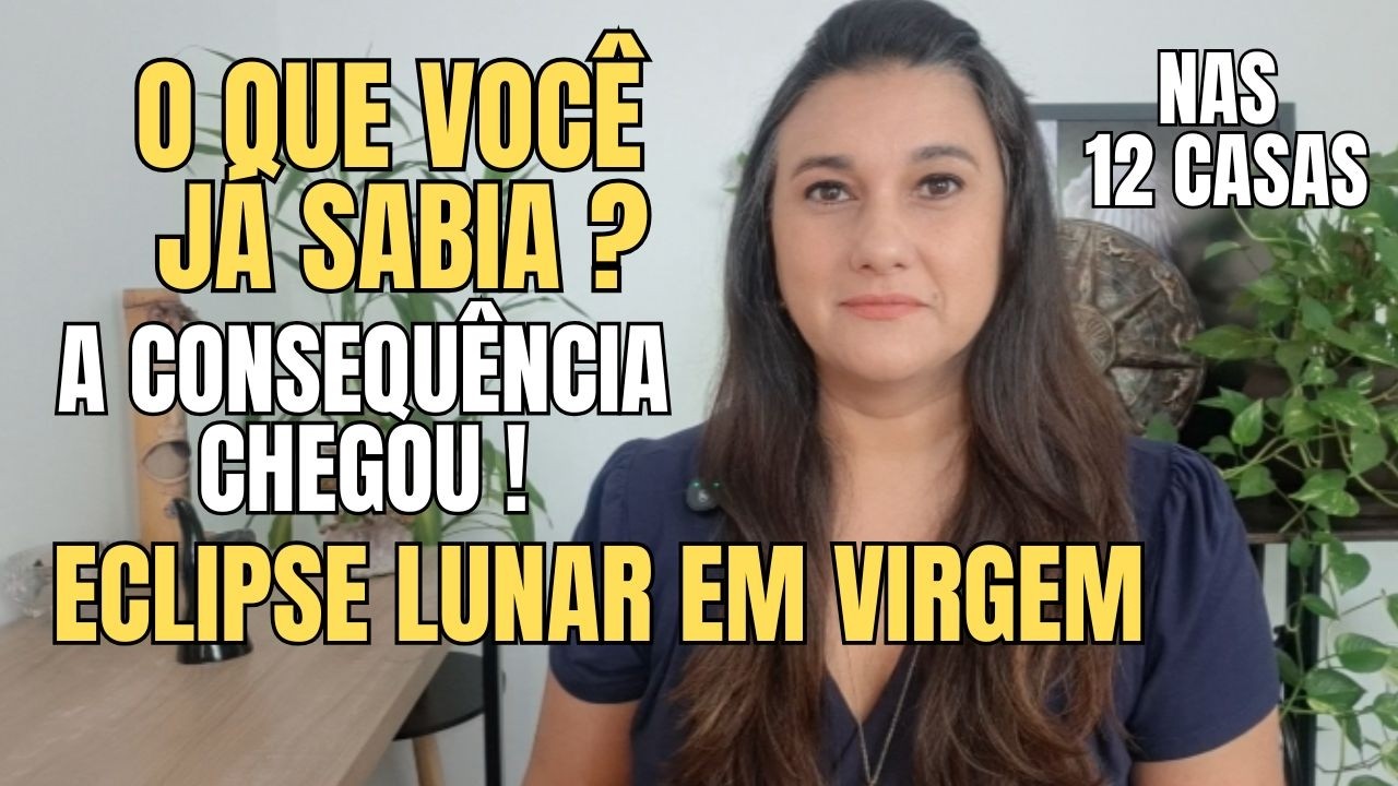 Não Ignore Isso: O Fim de um Ciclo de 18 Anos no Eclipse Lunar em Virgem