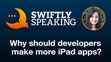 Why should developers make more iPad apps – Janina Kutyn on Swiftly Speaking