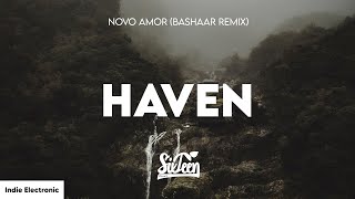 Novo Amor - Haven (Bashaar Remix) Lyrics