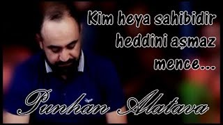 Qoruyaq Kişiliyi... - Punhan Alatava. 2019