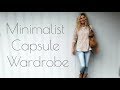 BUILDING A CAPSULE WARDROBE/MINIMALIST WARDROBE TOUR