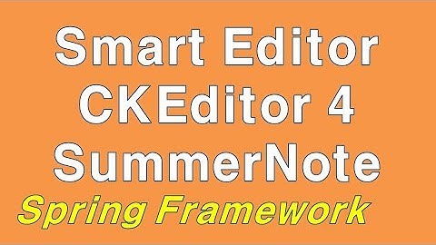 19. Smart Editor(CKEditor, SummerNote)