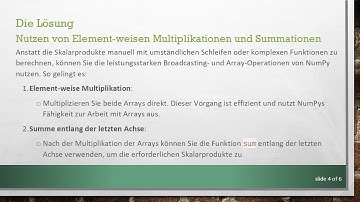 Berechnen der inneren Skalarprodukte von mehrdimensionalen Numpy-Arrays mit Eleganz