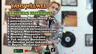 Download Mp3 Terhalang Restu Orang Tua, Penyesalanku-Yans Welwel Full album Terbaik 2025 Hits viral Tiktok Gudang lagu Download Mp3 Terhalang Restu Orang Tua, Penyesalanku-Yans Welwel Full album Terbaik 2025 Hits viral Tiktok