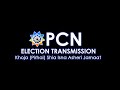 Live pcn podcast  kpsiaj election transmission  general segment part 2