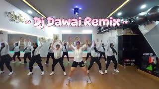 DJ DAWAI REMIX / TIKTOK VIRAL / DAWAI /SENAM KREASI / DAM FIT CLUB / CHOREO BY ZIN DETTY