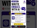 Write Emails with AI (Save Hours Every Week) ✉️