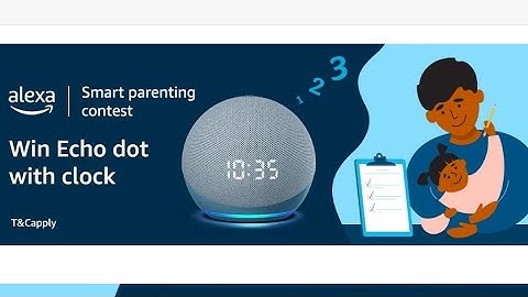 answer And Win echo dot with alexa clock amazon quiz answers | smart parenting contest |