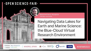 Navigating Data Lakes for Earth & Marine Science Blue-Cloud VRE | Massimiliano Assante @ OSFAIR 2023
