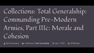 ACOUP - Total Generalship: Commanding Pre-Modern Armies, Part IIIc: Morale and Cohesion