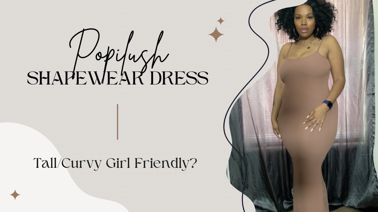 Popilush Shapewear Dress Review + Try on - Tall & Curvy friendly?