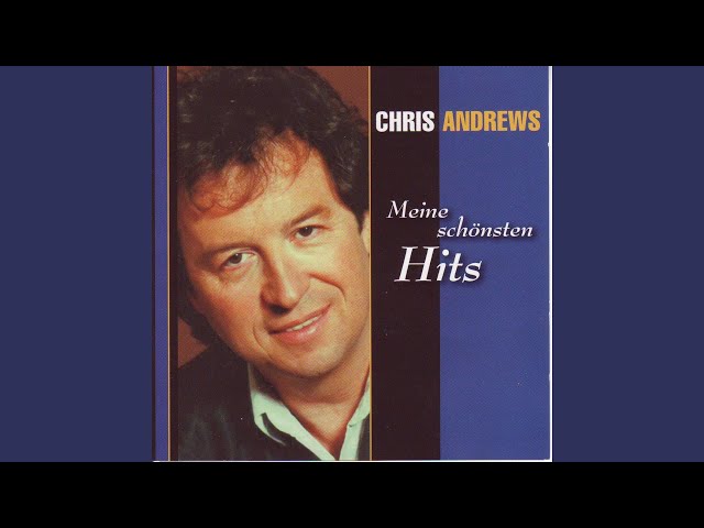 Chris Andrews - Alles Tu Ich Fuer Dich