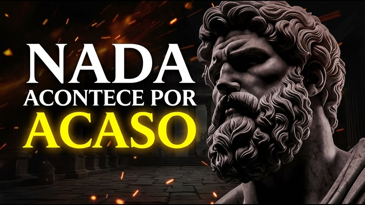 Nada Foi Por Acaso: O Estoicismo Explica Por Que Você Precisou Sofrer | Lições Estoicismo