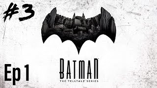 Batman - The Telltale Series | Ep-1 (Part 3)|Android/IOS|