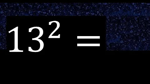 13 exponent 2 , number raised to the power, number above the number