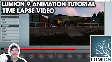 Creating a TIME LAPSE ANIMATION in Lumion 9
