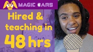 Magic Ears Fast Track 48 Hour Hiring Program