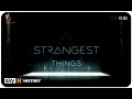 Strangest Things - Trailer Mp3 Song