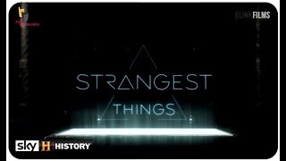 Strangest Things - Trailer