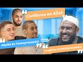 Confiance en dieu et la dure ralit dentreprendre avec islammag nourredine1 samir et youssef