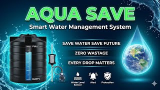 Stop Water Tank Overflow Instantly! 💧 | Aqua Save Hackathon Project