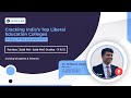 Cracking India’s Top Liberal Education Colleges: Strategy, Profile, and Applications