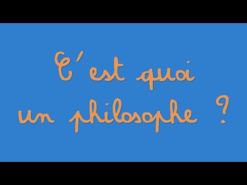 Vidéo: Qui Est Philosophe