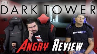 The Dark Tower Angry Movie Review The Dark Tower Angry Movie Review